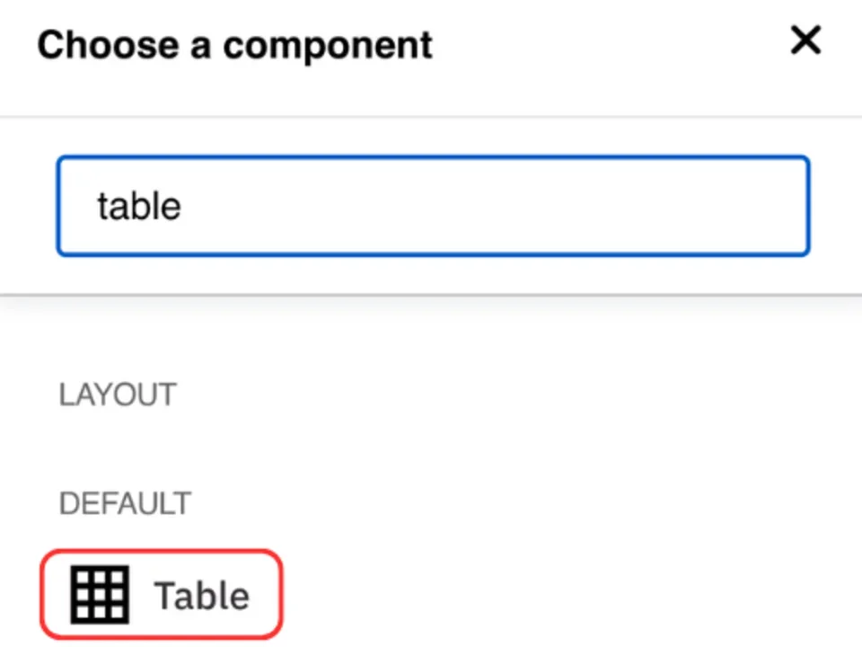 Choose a table component from the menu