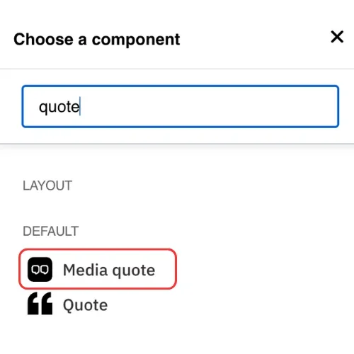 Choose a media quote component